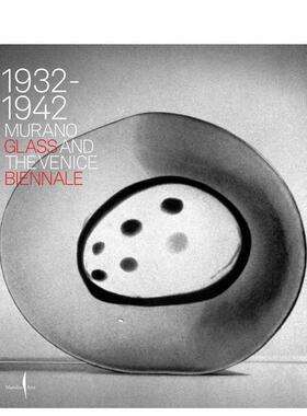 【预售】穆拉诺玻璃与威尼斯双年展 Murano Glass and the Venice Biennale 英文进口原版字体图案标志设计图书Marino Barovier