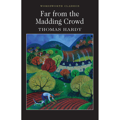 【预售】【Wordsworth Collector's Editions】Far from the Madding Crowd,【Wordsworth珍藏版】远离尘嚣 进口 Hardy 世界文学