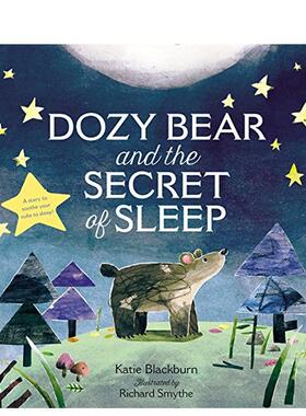 【现货】【售完下架】 Dozy Bear and the Secret of Sleep，瞌睡熊和睡眠的秘密  Blackburn 儿童绘本-动物/生态/环保（绝版）