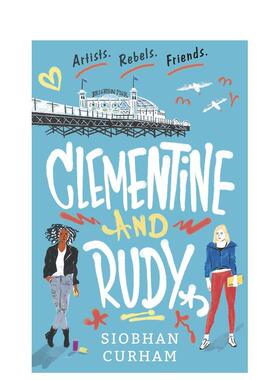 【现货】Clementine and Rudy 克莱门汀和鲁迪 青少年故事阅读小说 英文进口原版Siobhan Curham