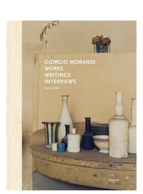 【现货】乔治·莫兰迪：作品/著作/访谈 Giorgio Morandi: Works， Writings， Interviews 英文进口原版艺术画册画集Polígrafa
