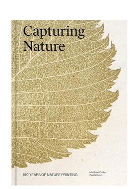 【现货】 捕捉自然：自然印刷的150年 Capturing Nature: 150 Years of Nature Printing 原版英文艺术画册画集