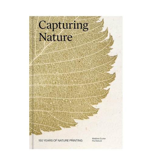【现货】 捕捉自然：自然印刷的150年 Capturing Nature: 150 Years of Nature Printing 原版英文艺术画册画集