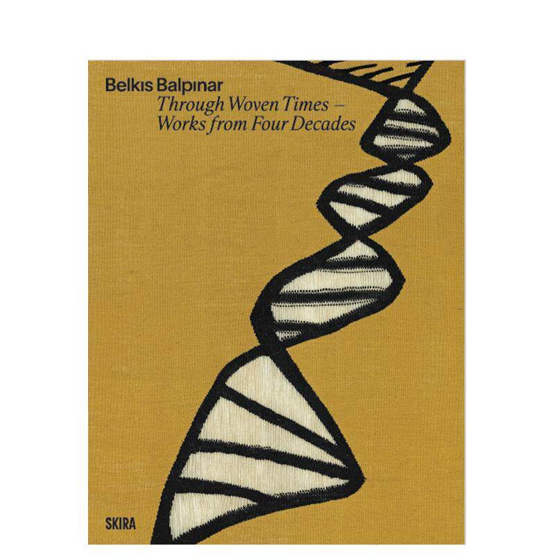 【预售】贝尔克斯·巴尔珀纳：穿梭编织的五十年 Belk?s Balp?nar 英文进口原版艺术画册画集外文图书Necmi S?nmez