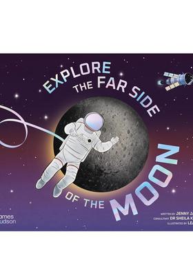 【预售】探索月球背面 Explore the Far Side of the Moon英文进口原版儿童绘本图书 Lea Woo NASA阿尔忒弥斯3号Jenny Jacoby, Le