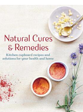 【现货】Natural Cures & Remedies 食物疗法 英文原版图书籍进口正版 生活 CICO Books
