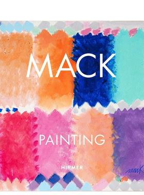 【预售】海因茨·马克：绘画 Mack: Painting 原版英文艺术画册画集Annette Vogel
