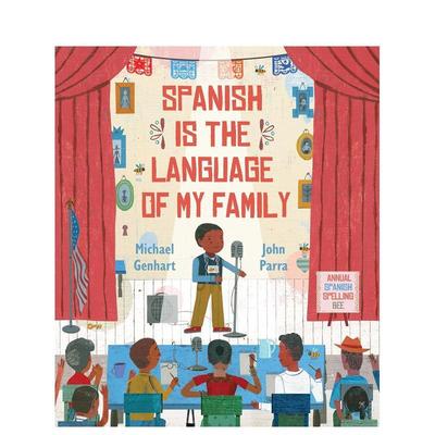 【现货】西班牙语的特别Spanish Is The Language英文进口原版儿童绘本图书6-9岁GENHART  MICHAEL