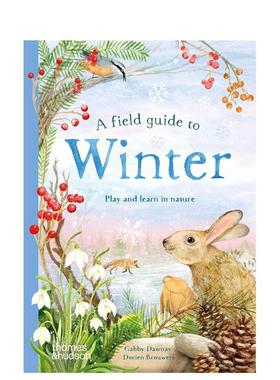【预售】自然野趣：冬天野外实地指南 【Wild by Nature】A Field Guide to Winter英文进口原版儿童绘本图书Gabby Dawnay, Dorie
