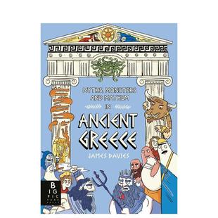 Greece英文进口原版 Davies 故事Myths Mayhem and 古希腊神话：众神 Monsters 儿童漫画图书James Ancient 预售
