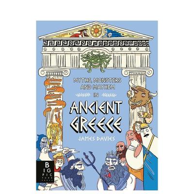 【预售】古希腊神话：众神的故事Myths, Monsters and Mayhem in Ancient Greece英文进口原版儿童漫画图书James Davies