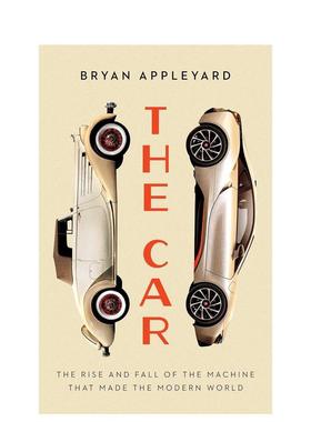 【预售】汽车世界 The car 英文进口原版人文历史图书Bryan Appleyard外文正版