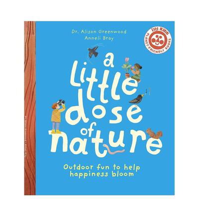 【现货】良药自然A Little Dose of Nature英文进口原版儿童绘本图书6-9岁Dr. Alison Greenwood and Anneli Bray