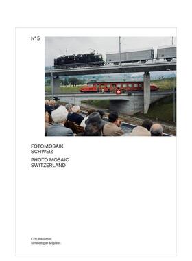 【预售】瑞士照片马赛克：Comet Photo AG 图片社档案（第五卷） Photo Mosaic Switzerland 英文进口原版摄影作品集纪实正版图书