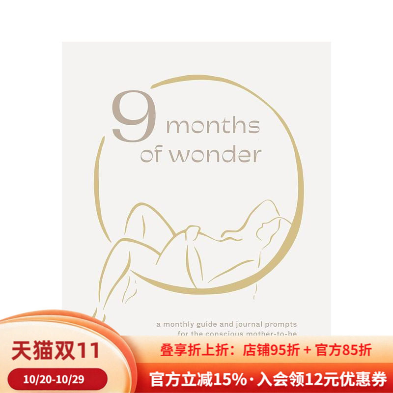 【预售】九个月的奇迹：每月一次提醒有意识的准妈妈的指南和日记9 Months Of Wonder 英文进口原版生活类图书Rachel Garahan外文
