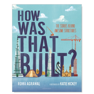 【现货】这是如何建造的？：令人惊叹的建筑背后的故事How Was That Built?: The Stories Behind Awesome Structures英文儿童绘本