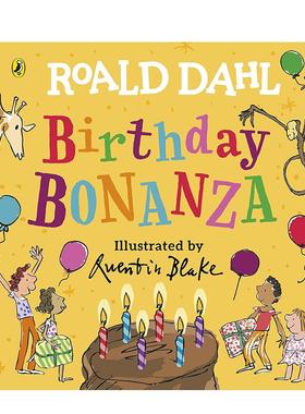【预售】罗尔德·达尔：生日富矿Roald Dahl: Birthday Bonanza英文进口原版图书儿童绘本Roald Dahl3-6岁
