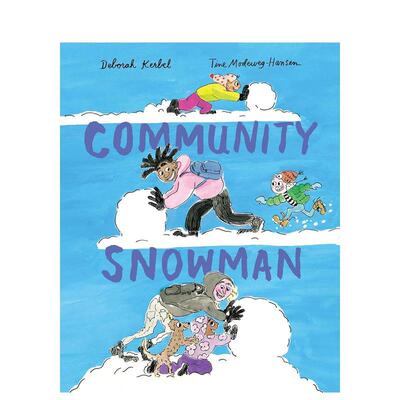 【现货】雪人联盟 无字绘本 Community Snowman 英文进口原版儿童绘本图书Deborah Kerbel 启蒙