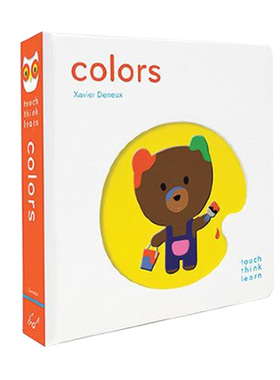 【现货】 Touchthinklearn:Colors:(Early Learners book,New Baby or Baby Shower Gift）小手摸摸全知道 英文原版绘本Xavier Den