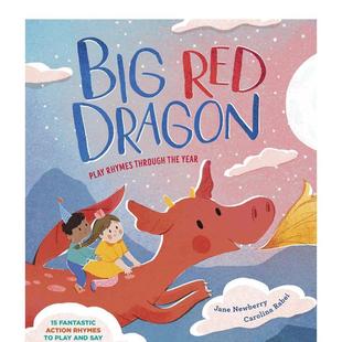 Newberry Rabei节日庆典 大龙Big 英文进口原版 儿童绘本图书0 Dragon 红色 Red Carolina 3岁Jane 预售