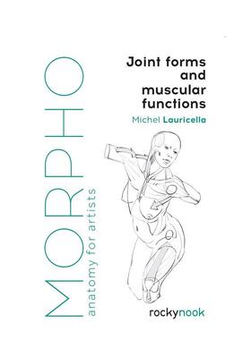 【现货】【Morpho】Joint Forms and Muscular Functions 关节形式和肌肉功能 英文原版图书籍进口正版 艺术技法与入门赏析
