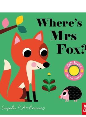 【预售】【毛毡翻翻书】狐狸女士在哪呢？【Felt Flaps】Where's Mrs Fox?英文进口原版儿童趣味图书Ingela P Arrhenius3-6岁