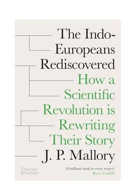 【预售】重新发现的印欧人： 科学革命如何改写印欧人的故事 The Indo-Europeans Rediscovered...英文进口原版人文历史图书 JP M