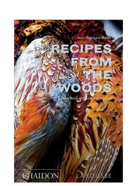 【预售】树林里的食谱 Recipes from the Woods：The Book of Game and Forage 英文进口原版餐饮美食图书Jean-Fran?ois Mallet