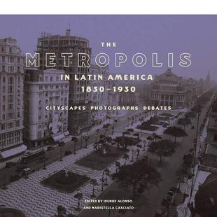 1830 照片 预售 大都市 America Photogr Latin 1930 拉丁美洲 Metropolis 辩论The 城市景观 Cityscapes