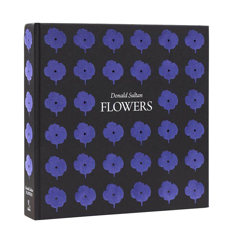 【预售】唐纳德·苏丹:花 Donald Sultan: Flowers 英文进口原版艺术画册画集 当代静物绘画Edith Devaney, Susan Tallman