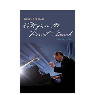the Second 预售 from 音乐图书 Berman 英文进口原版 Pianist’s Notes 音符 Edition钢琴凳上 Bench Boris 第二版