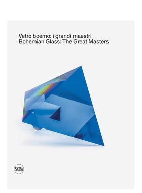 【预售】波希米亚玻璃：玻璃雕塑大师展览目录 Bohemian Glass: The Great Masters 英文进口原版艺术画册画集Caterina Tognon  S