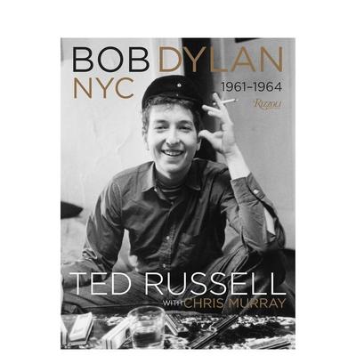 【现货】BobDylan:NYC 1961-1964 鲍勃迪伦音乐艺术 2016诺贝尔文学奖获得者 英文原版图书籍进口正版Chris Murray