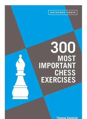 【现货】300个最重要的国际象棋练习300 Most Important Chess Exercises: Study five a week to be a better chessplayer英文进