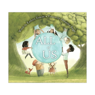 【现货】 All of Us【国家图书奖获奖作者 Kathryn Erskine】我们所有人 儿童故事启蒙绘本 英文原版图书籍进口正版 Alexandra Boi
