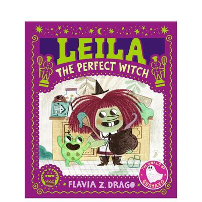 【预售】莱拉 完美的女巫（古斯塔沃的世界） Leila  the Perfect Witch (The World of Gustavo) 英文进口原版儿童绘本图书Flavi