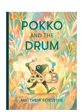 【现货】【E.B.怀特朗读奖得主Matthew Forsythe】波可和她的鼓 2019NPR最爱图书Pokko and the DrumPokko英文进口原版儿童绘本图