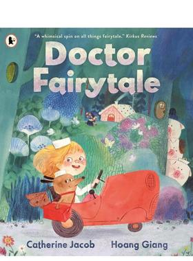【预售】童话医生（平装） Doctor Fairytale 英文进口原版儿童绘本图书Catherine Jacob