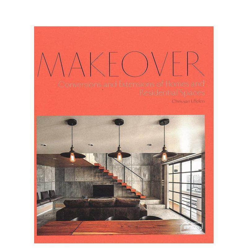 【现货】Makeover 转变:家与住宅空间的转变及延伸 居住室内空间建筑设计英文原版图书籍进口正版Chris van Uffelen