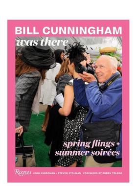 【现货】 Bill Cunningham Was There:Spring Flings + Summer Soirées，比尔·坎宁汉：春日狂欢+夏日晚宴 英文原版摄影集进口图