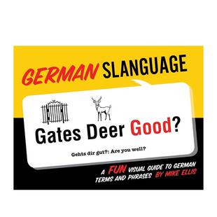 【现货】German Slanguage 德国俚语:一本有趣的德语术语和短语视觉指南英文原版图书籍进口正版Mike Ellis