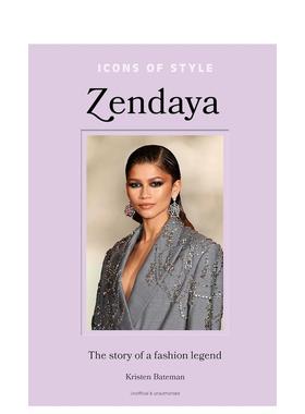 【现货】偶像风尚：赞达亚 沙丘女主 【Icons of Style】Zendaya 英文进口原版时尚风格图书Kristen Bateman