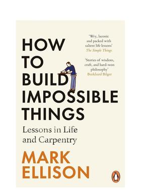 【预售】如何建造不可能 How to Build Impossible Things 英文进口原版文学传记图书籍 Mark Ellison