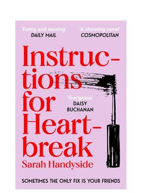 【预售】心碎指南 Instructions for Heartbreak英文进口原版文学小说外文图书 女性友谊 自爱 能量Sarah Handyside