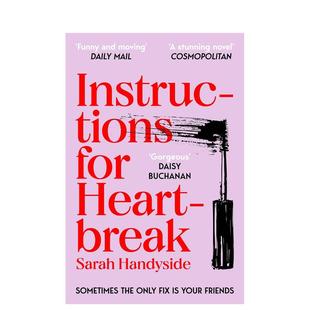 文学小说外文图书 Handyside 心碎指南 能量Sarah 自爱 女性友谊 Heartbreak英文进口原版 for Instructions 预售