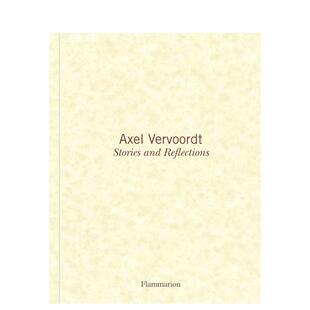 【预售】阿克塞尔·弗沃特：故事与映射 Axel Vervoordt: Stories and Reflections英文设计原版图书进口书籍Axel Vervoordt