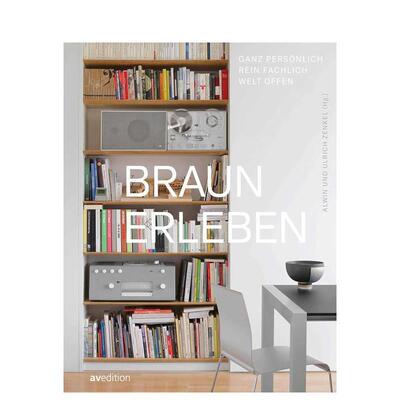 【现货】体验博朗（德语版本） Braun erleben (Experience Braun) 英文进口原版工业产品设计图书Alwin Zenkel|Ulrich Zenkel