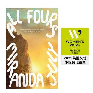 米兰达·裘丽 All Fours 文学小说Miranda 四十 英文进口原版 July外文图书 现货