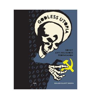 【现货】无神论乌托邦 Godless Utopia 英文进口原版社会科学图书