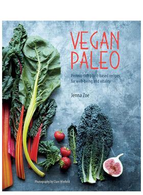 【现货】Vegan Paleo 纯素食旧石器时代:富含蛋白质的植物性食谱 素食餐饮食谱英文原版图书籍进口正版Jenna Zoe